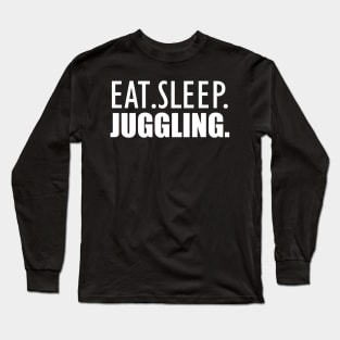 Juggler - Eat Sleep Juggling Long Sleeve T-Shirt